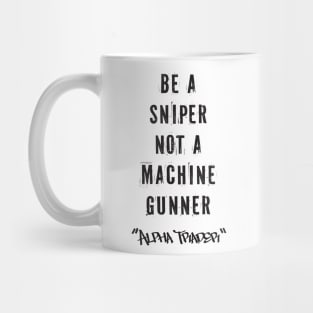 Focus & Patience Quote for Success: Be a Sniper Mug
